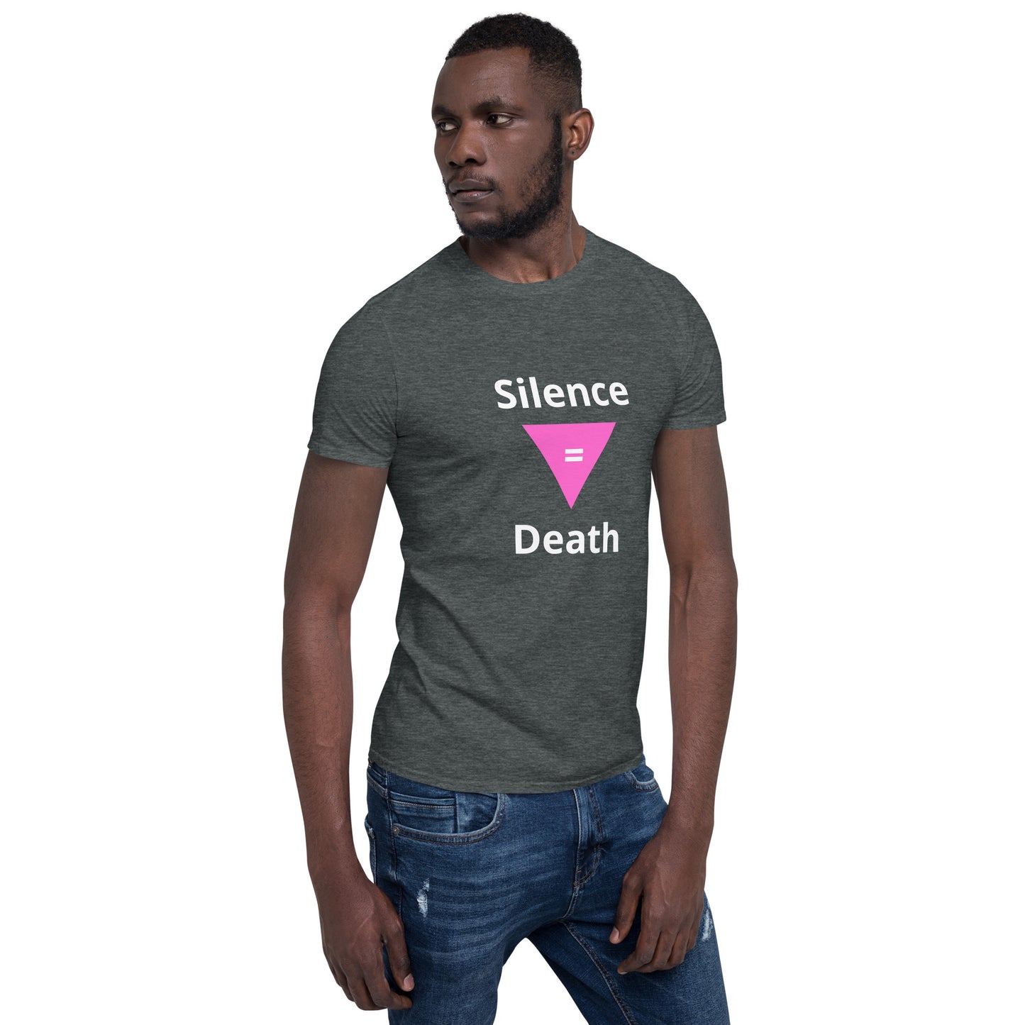 Silence = Death Short-Sleeve Unisex T-Shirt