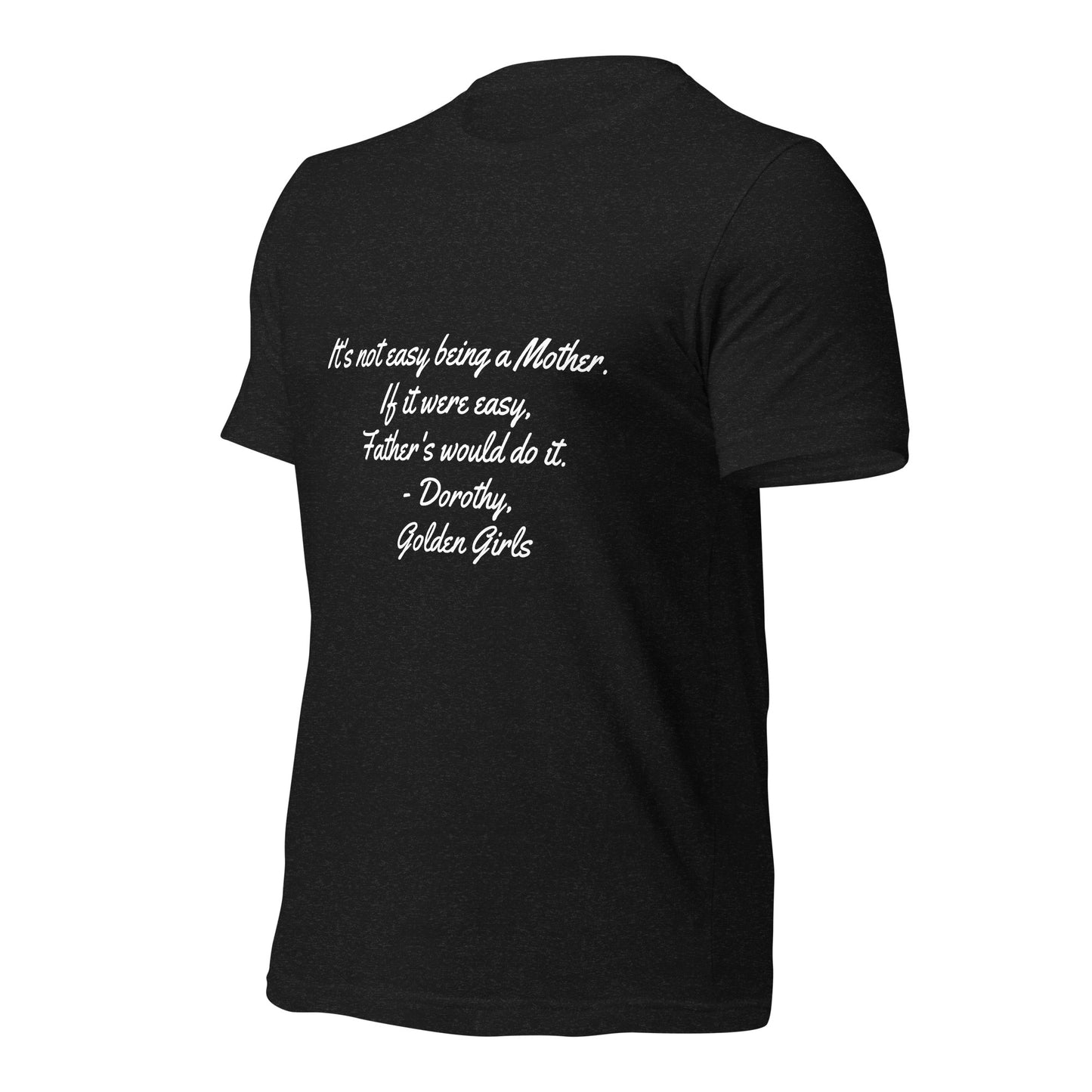 Dorothy quote Unisex t-shirt
