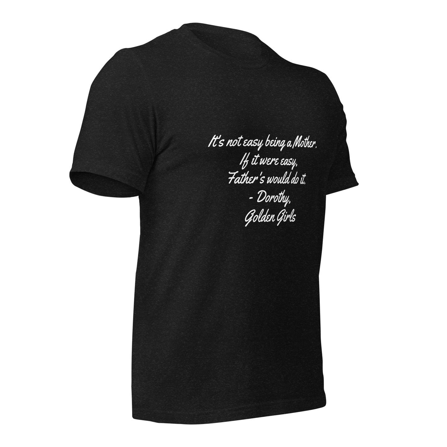 Dorothy quote Unisex t-shirt
