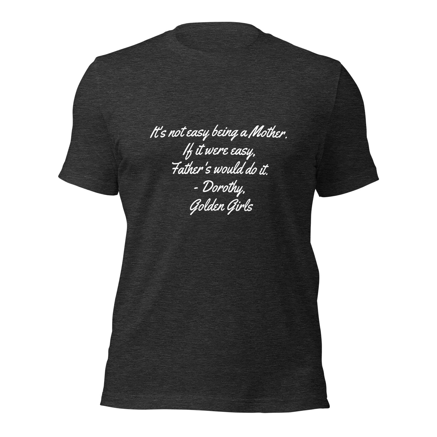 Dorothy quote Unisex t-shirt