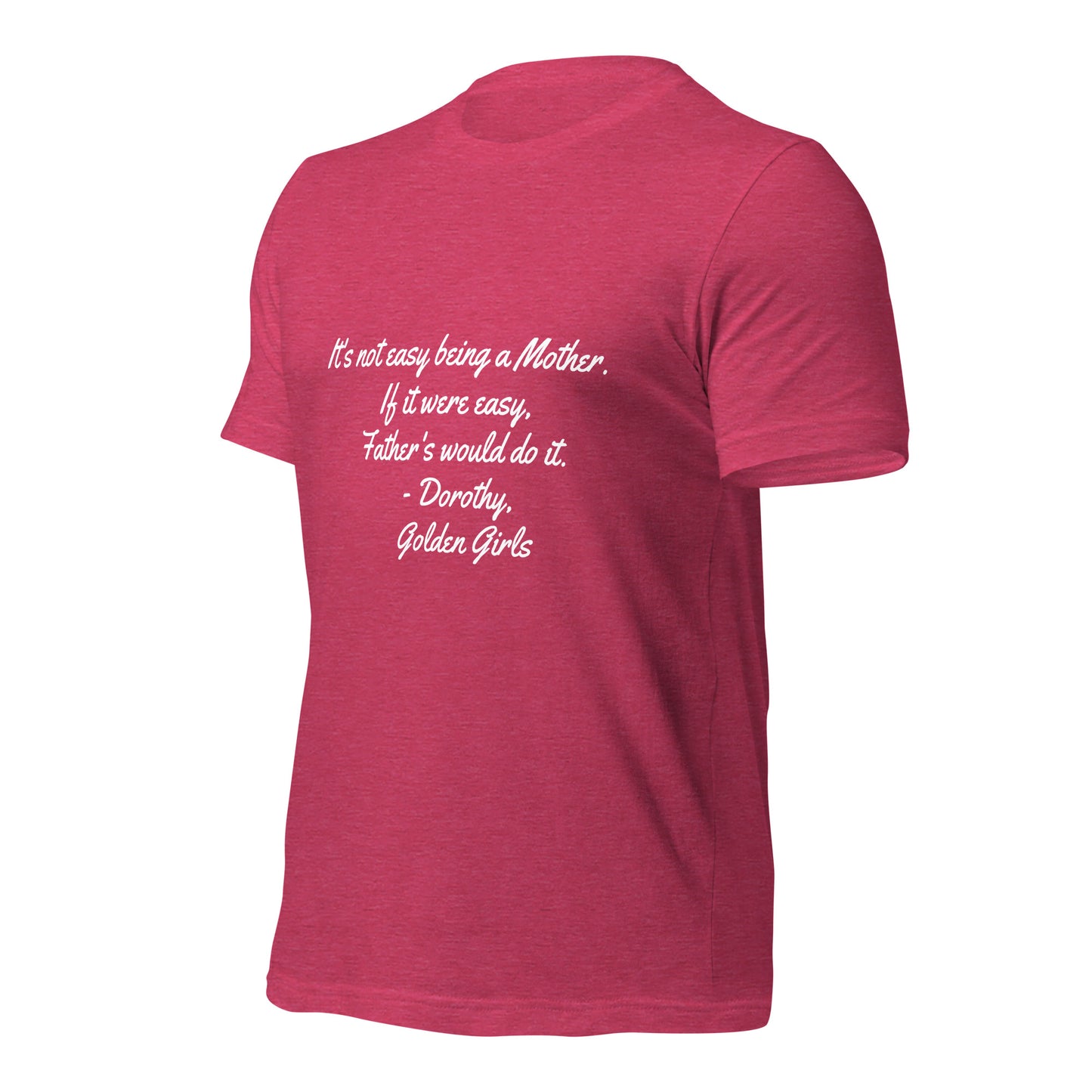 Dorothy quote Unisex t-shirt