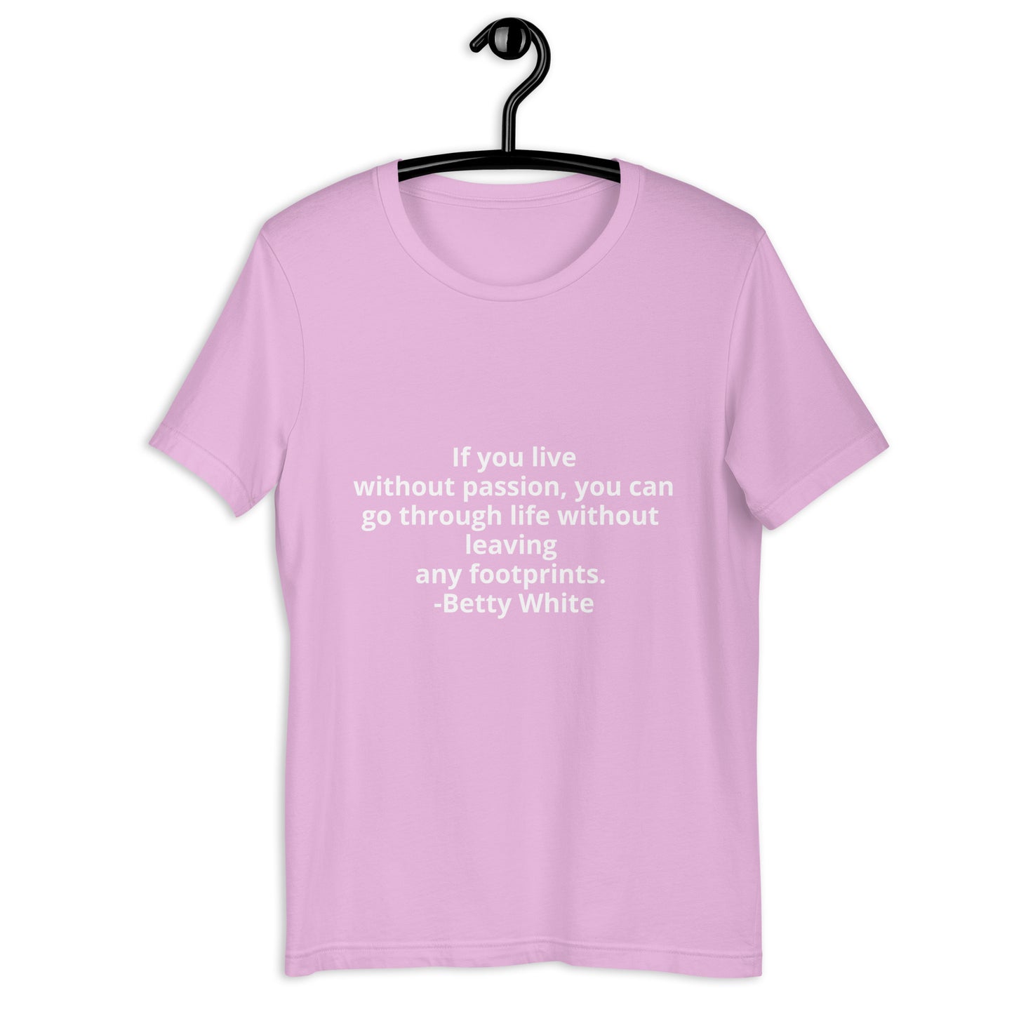 Betty White quote Unisex t-shirt