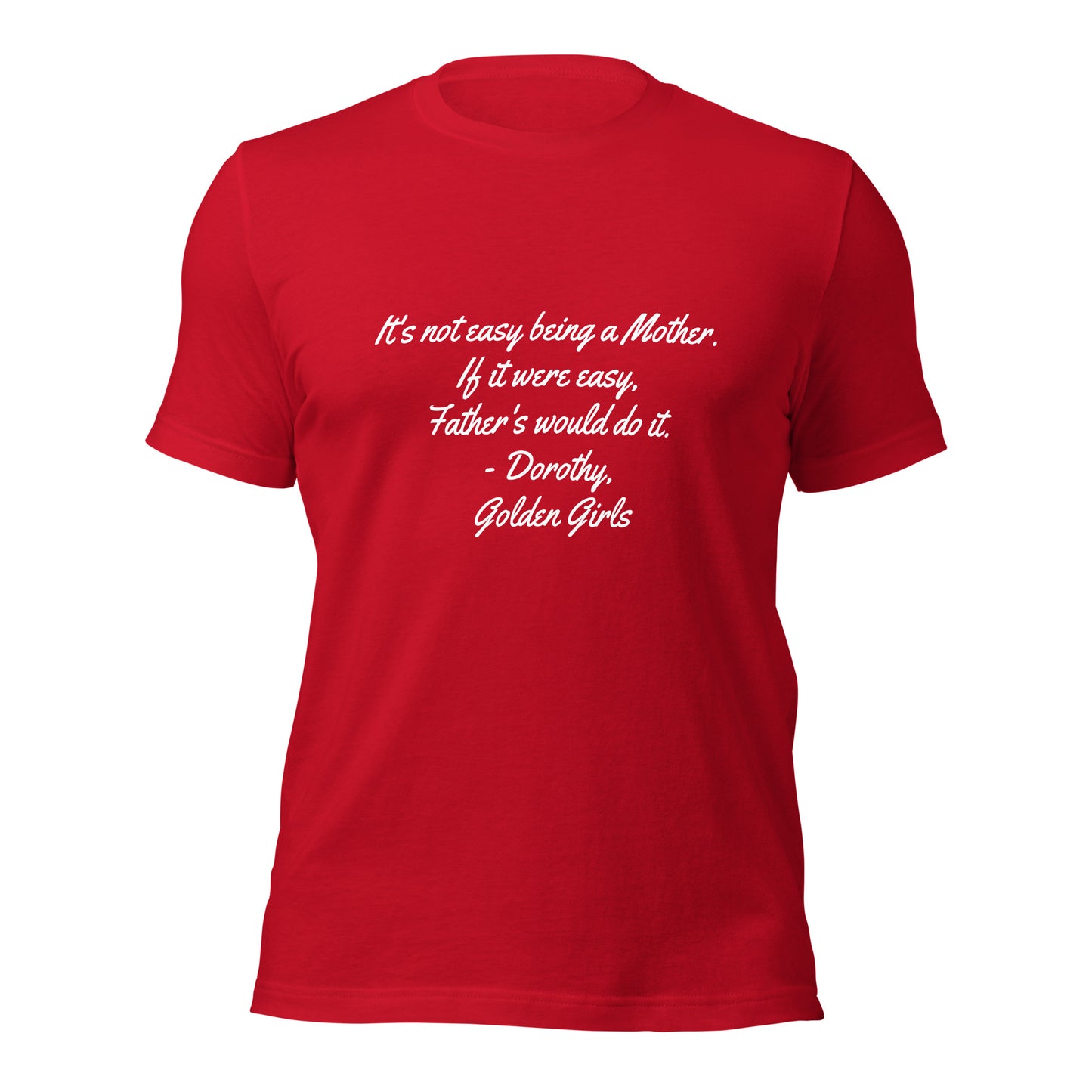 Dorothy quote Unisex t-shirt