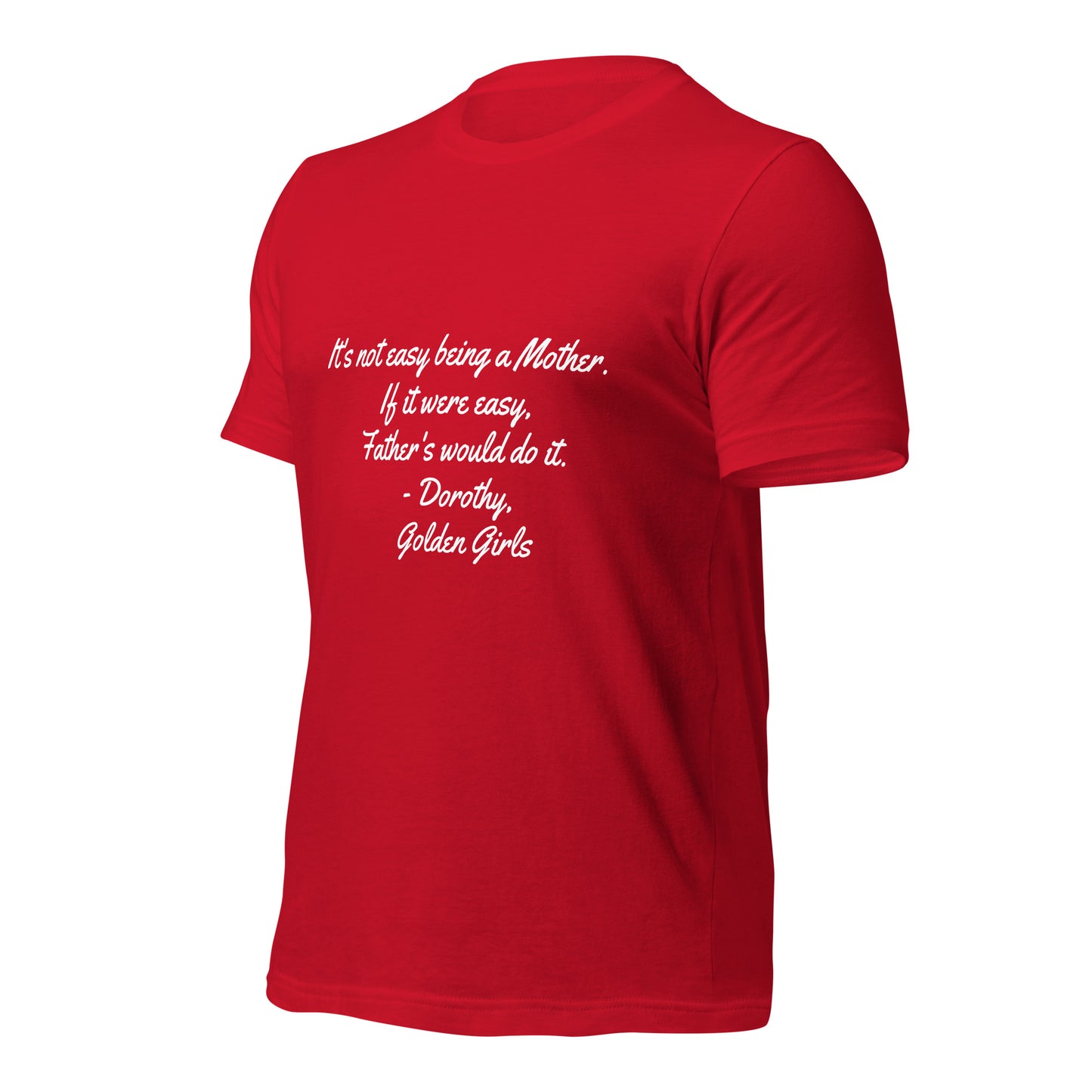 Dorothy quote Unisex t-shirt