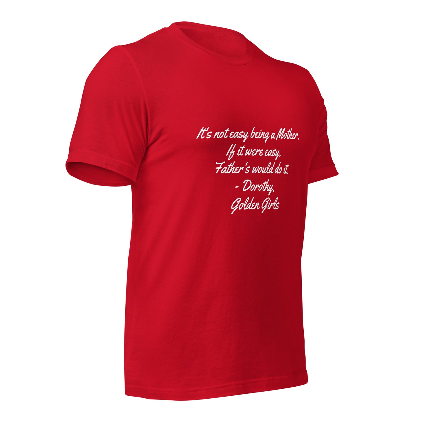 Dorothy quote Unisex t-shirt