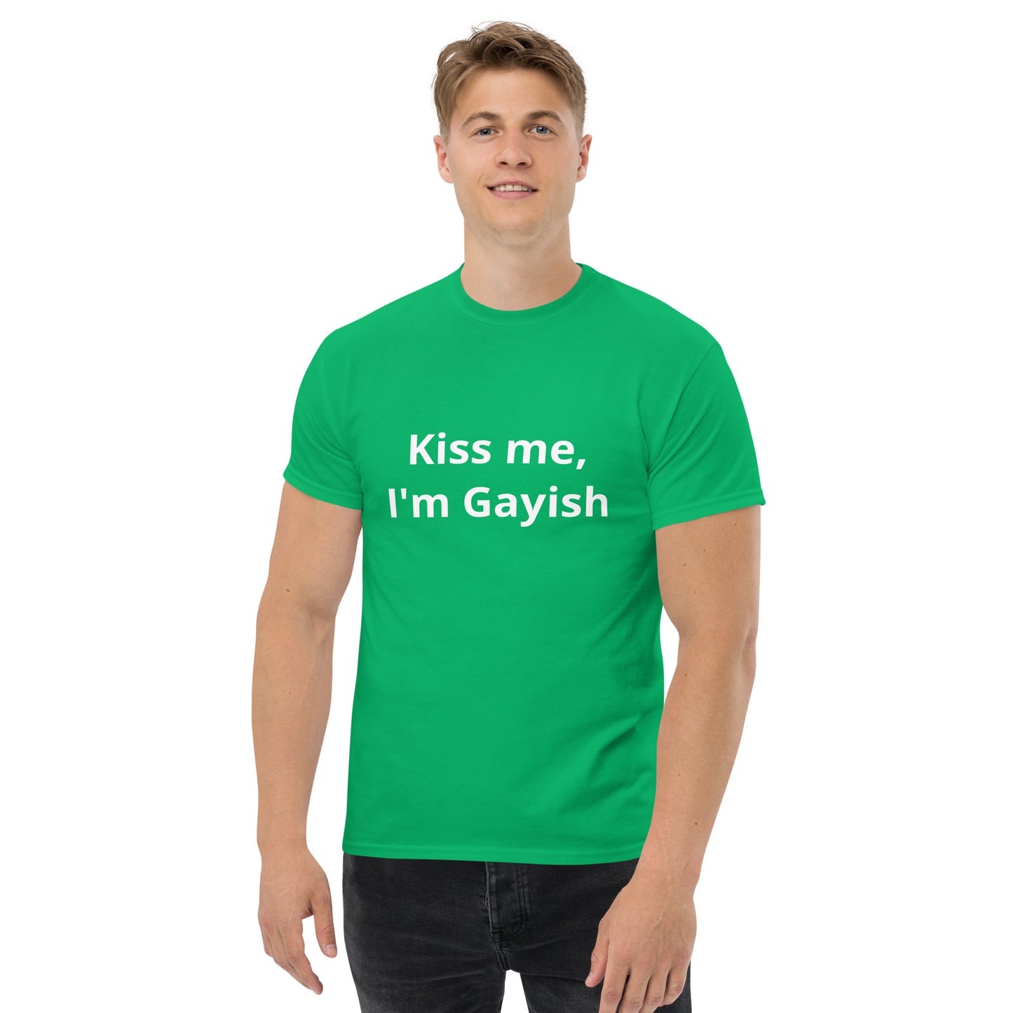 Kiss Me, I'm Gayish Men's classic tee