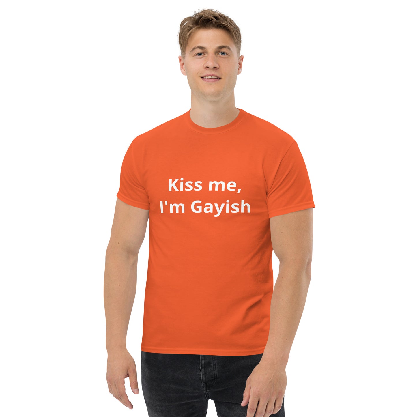 Kiss Me, I'm Gayish Men's classic tee