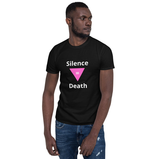 Silence = Death Short-Sleeve Unisex T-Shirt