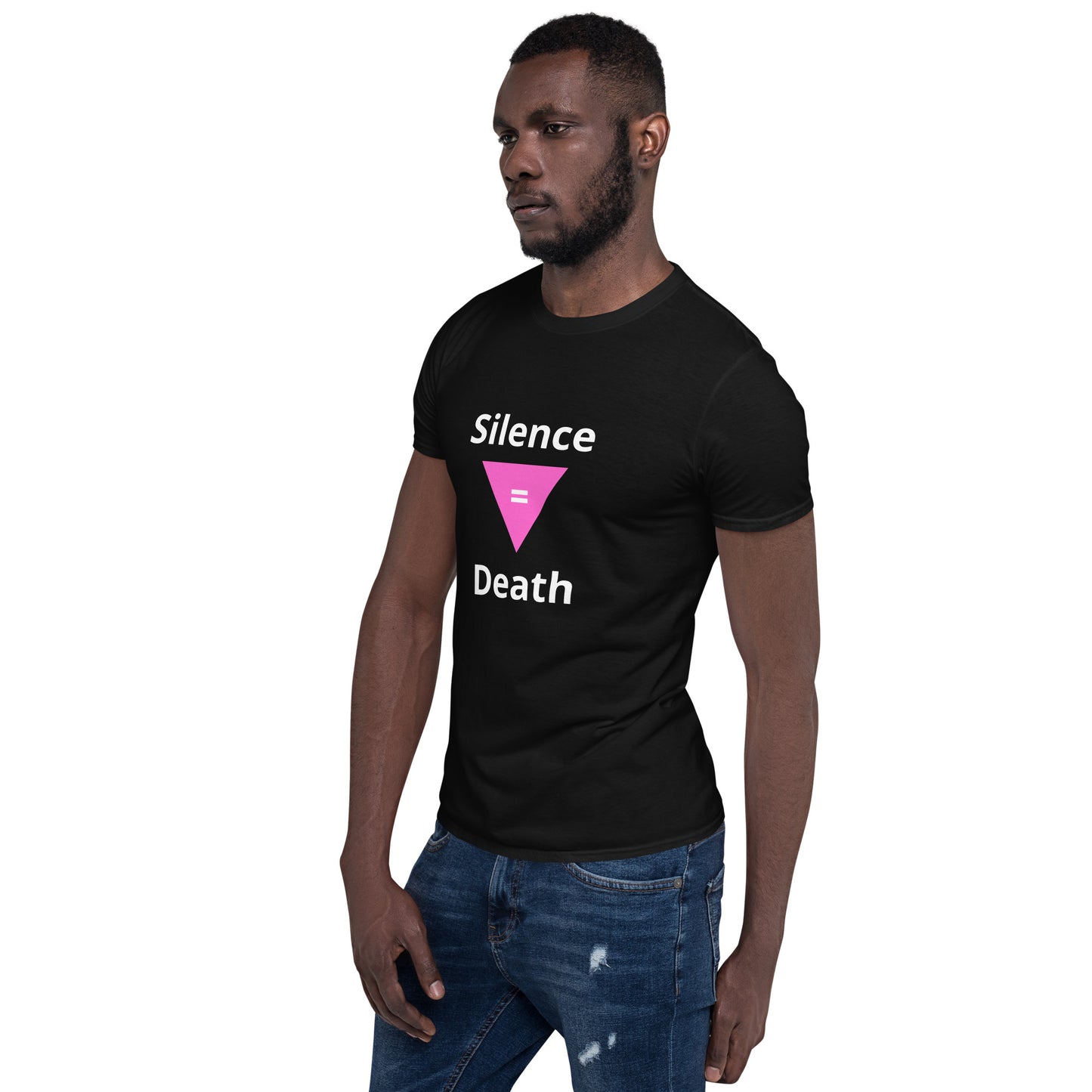 Silence = Death Short-Sleeve Unisex T-Shirt