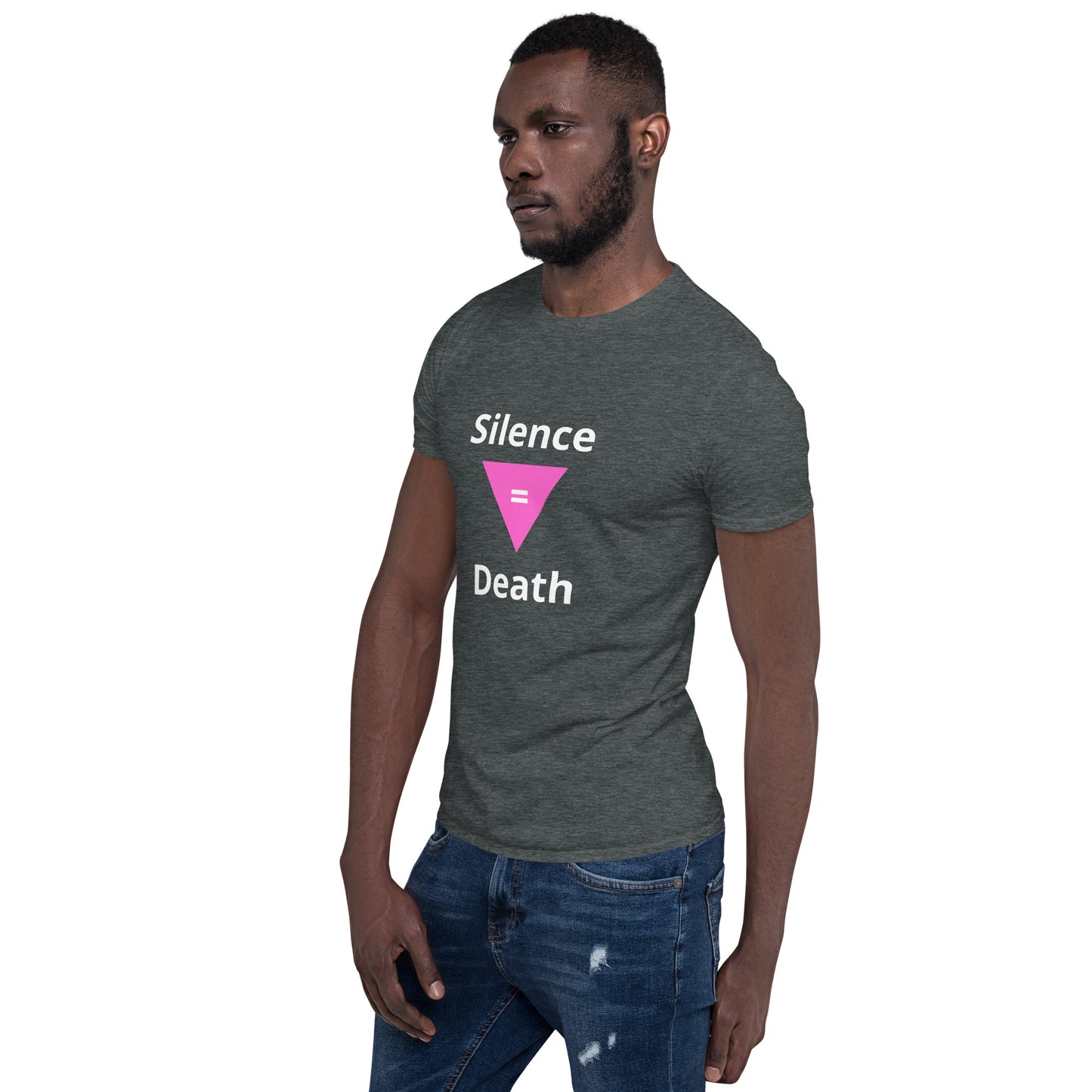 Silence = Death Short-Sleeve Unisex T-Shirt