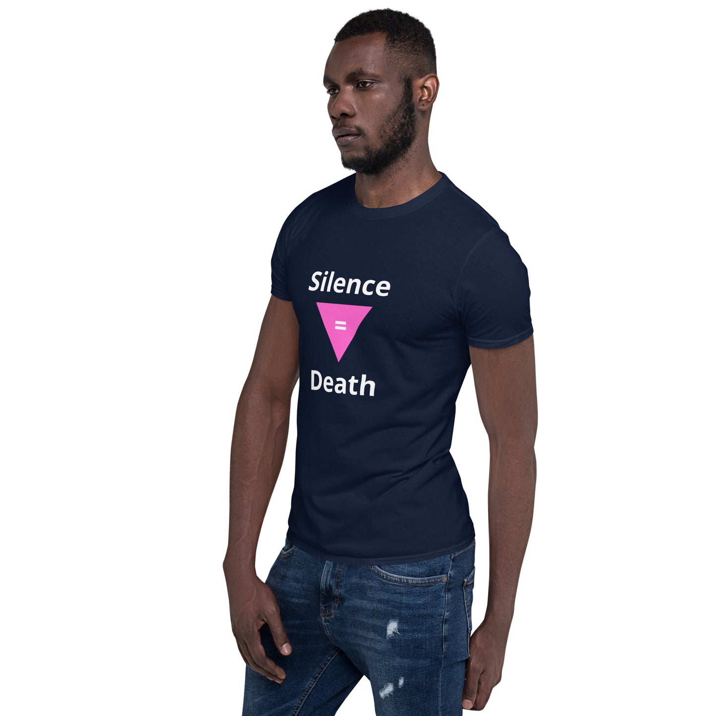 Silence = Death Short-Sleeve Unisex T-Shirt